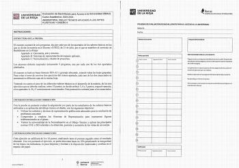 iliJ UNIVERSIDAD lil DE LA RIOJA Evaluación de Bachillerato para Acceso a la Universidad EBAU Curso Académico 20232024 ASIGNATURA DIBUJO TÉCNICO APLICADO A LAS ARTES PLÁSTICAS Y DISEÑO 11 INSTRUCCIONES ESTRUCTURA DE LA PRUEBÁ El examen constará de seis preguntas dos por cada uno de los apartados de los saberes básicos en los que se divide la materia en el Decreto 432022 de 21 de julio por el que se establece el currículo de Bachillerato en La Rioja Apartado A Geometría1 arte y entorno Apartado …