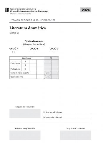 Examen de Literatura Dramática (PAU de 2024)