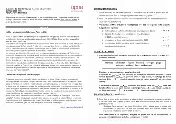 Evaluación del Bachillerato para el Acceso a la Universidad CURSO 20232024 ASIGNATURA FRANCÉS upna Universidad Púb lka de Navarra Nafarroako Unibertsitate Publikoa Se presentan dos opciones de examen A y B que incluyen tres partes Comprensión escrita Uso de la lengua y Expresión escrita Se deben desarrollar las tres partes eligiendo para cada una de ellas la opción que se desee A o B Opción A Netflix  un requin sme la terreur  Paris en 2024 Sous la Seine est un film dans lequel un requin trouve…