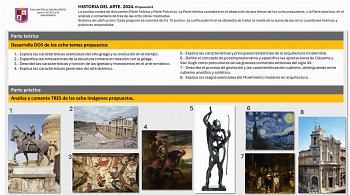 HISTORIA DEL ARTE 2024 Propuesta 5 La prueba consta de dos partes Parte Teórica y Parte Práctica La Parte teórica consistirá en el desarrollo de dos temas de los ocho propuestos y la Parte práctica en el análisis y comentario de tres de las ocho obras mostradas Sistema de calificación Cada pregunta se valorará de 0 a 10 puntos La calificación final se obtendrá de hallar la media de la suma de las cinco cuestiones teóricas y prácticas respondidas Parte teórica Desarrolla DOS de los ocho temas pr…