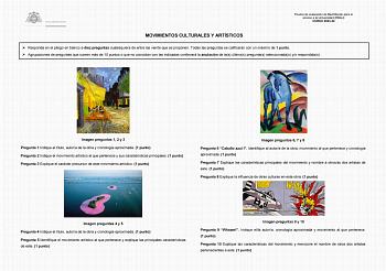 Prueba de evaluación de Bachillerato para el acceso a la Universidad EBAU CURSO 202324 MOVIMIENTOS CULTURALES Y ARTÍSTICOS  Responda en el pliego en blanco a diez preguntas cualesquiera de entre las veinte que se proponen Todas las preguntas se calificarán con un máximo de 1 punto  Agrupaciones de preguntas que sumen más de 10 puntos o que no coincidan con las indicadas conllevará la anulación de las últimas preguntas seleccionadas yo respondidas Imagen preguntas 1 2 y 3 Pregunta 1 Indique el t…